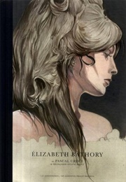 Elizabeth Bathory (Pascal Croci)