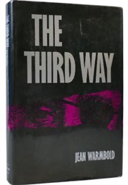 The Third Way (Jean Warmbold)