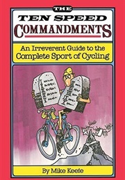 Ten Speed Commandments (Keefe)