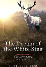 The Low King: Part I (Kristofer Nivens)