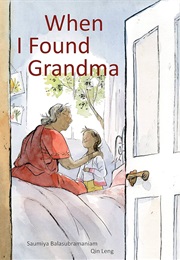 When I Found Grandma (Saumiya Balasubramaniam)