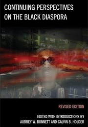 Continuing Perspectives on the Black Diaspora (Bonnett & Holder, Ed.)