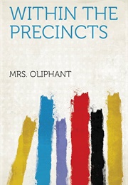 Within the Precincts (Margaret Oliphant)
