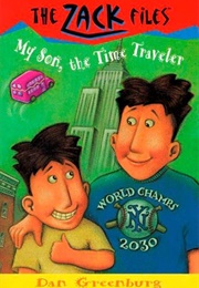 My Son, the Time Traveler (Dan Greenburg)
