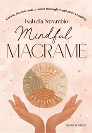 Mindful MacRamé (Isabella Strambio)
