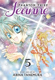 Phantom Thief Jeanne, Vol. 5 (Arina Tanemura)
