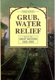 Grub, Water and Relief (Vaughan, Adrian)