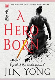 Jin Yong's a Hero Born: Audio (Read by Carolyn Oldershaw & Daniel York Loh)