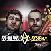The Actual Anarchy Podcast