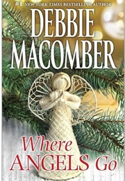 Where Angels Go (Debbie Macomber)