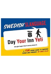 Swedish Slanguage (Mike Ellis)