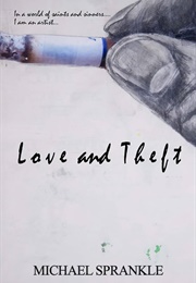 Love & Theft (Michael Sprankle)