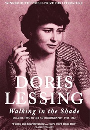 Walking in the Shade (Doris Lessing)