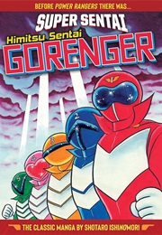 Super Sentai: Himitsu Sentai Gorenger (Shotaro Ishinomori)