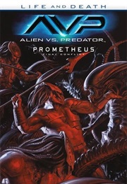 Alien vs. Predator: Life and Death (Dan Abnett; Brian Albert Thies)