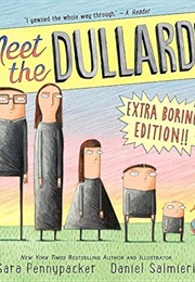 Meet the Dullards (Sara Pennypacker)
