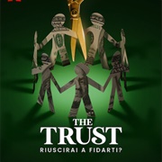 The Trust: A Game of Greed