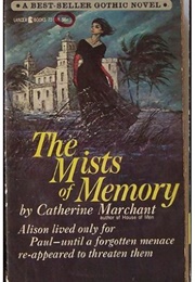 The Mists of Memory (Catherine Merchant)