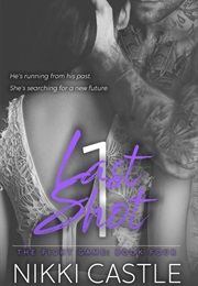 1 Last Shot (Nikki Castle)