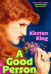 A Good Person (Kirsten King)