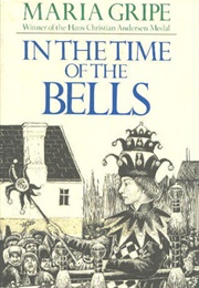 In the Time of the Bells (Maria Gripe)