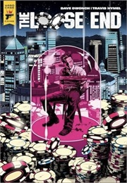 The Loose End (Dave Dwonch)