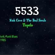 #8798 Tupelo by Nick Cave & the Bad Seeds