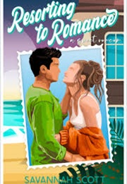 Resorting to Romance (Savannah Scott)