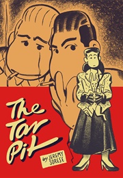 The Tar Pit (Jeremy Sorese)
