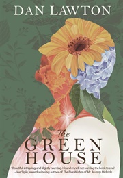 The Green House (Dan Lawton)