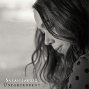 Sarah Jarosz Undercurrent