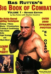 Bas Rutten's "Big Book of Combat," Volume 1 (Bas Rutten)