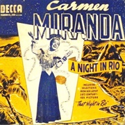A Night in Rio - Carmen Miranda
