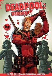 Deadpool: Reborn (Hachette Partworks Collection)