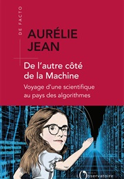 De L'autre Côté De La Machine (Aurélie Jean)