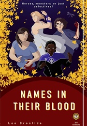 Names in Their Blood (Lee Brontide)