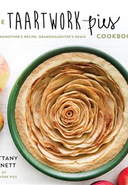 The Taartwork Pies Cookbook (Brittany Bennett)