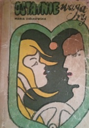 Ostatnie Wagary (Maria Ziółkowska)