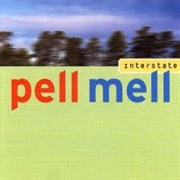 Pell Mell - Interstate