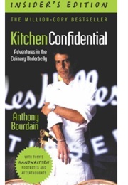 Kitchen Confidential: Insider's Edition (Anthony Bourdain)