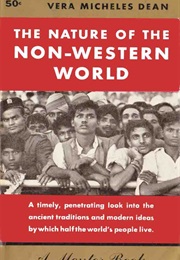 The Nature of the Non-Western World (Vera Micheles Dean)