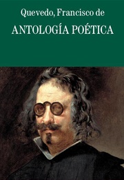 Antología Poética (Francisco De Quevedo)