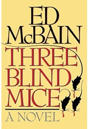 Three Blind Mice (Ed McBain)