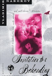 Invitation to a Beheading (Vladimir Nabokov)