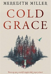 Cold Grace (Meredith Miller)