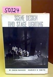 Scene Design and Stage Lighting (Parker)