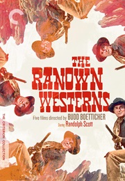 The Ranown Westerns: Five Films Directed by Budd Boetticher (1957)