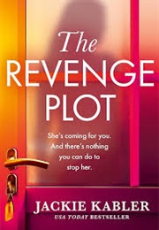 The Revenge Plot (Jackie Kabler)