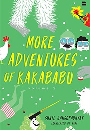 More Adventures of Kakababu, Volume 2 (Sunil Gangopadhyay)