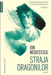 Straja Dragonilor: Memorii 1921–1941 (Ion Negoiţescu)